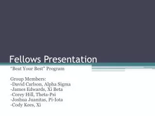 Fellows Presentation