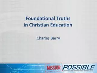 Foundational Truths in Christian Education