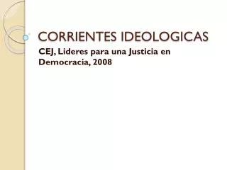 corrientes ideologicas