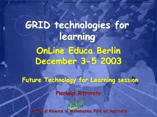 GRID technologies for learning