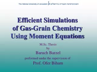 Efficient Simulations of Gas-Grain Chemistry Using Moment Equations