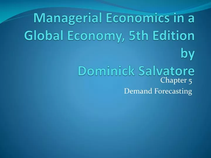 managerial economics in a global economy 5th edition by dominick salvatore
