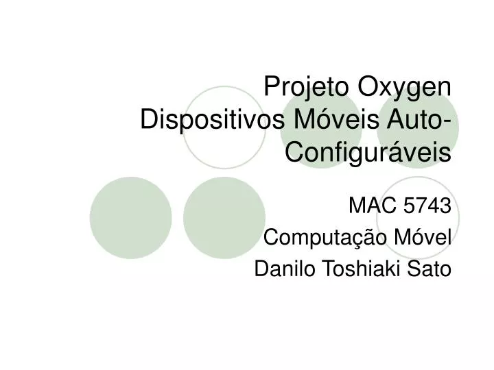 projeto oxygen dispositivos m veis auto configur veis