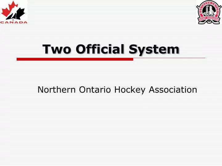 two official system