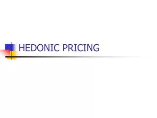 HEDONIC PRICING