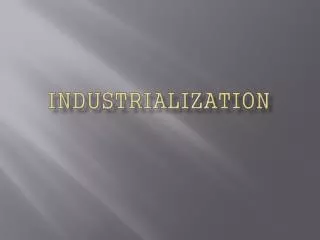 Industrialization