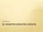 RC (Resistor-Capacitor) Circuits - slide 1