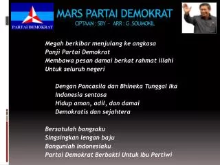 mars partai demokrat ciptaan sby arr g soumokil