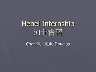 Hebei Internship ????