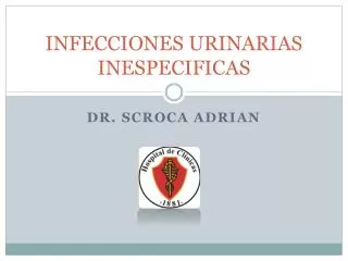 infecciones urinarias inespecificas