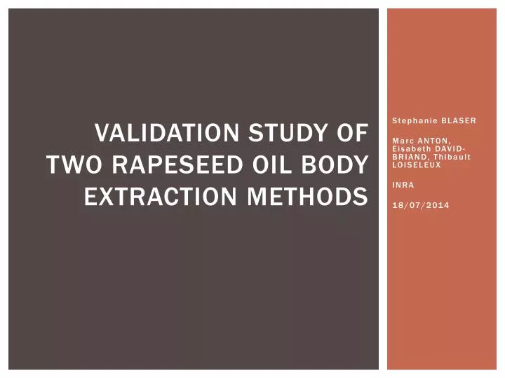 validation study of two rapeseed oil body extraction methods