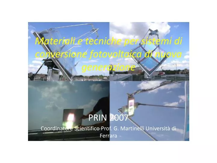 materiali e tecniche per sistemi di conversione fotovoltaica di nuova generazione