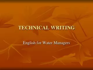 TECHNICAL WRITING