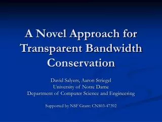 A Novel Approach for Transparent Bandwidth Conservation