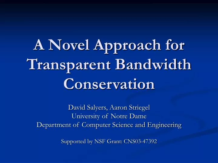 a novel approach for transparent bandwidth conservation