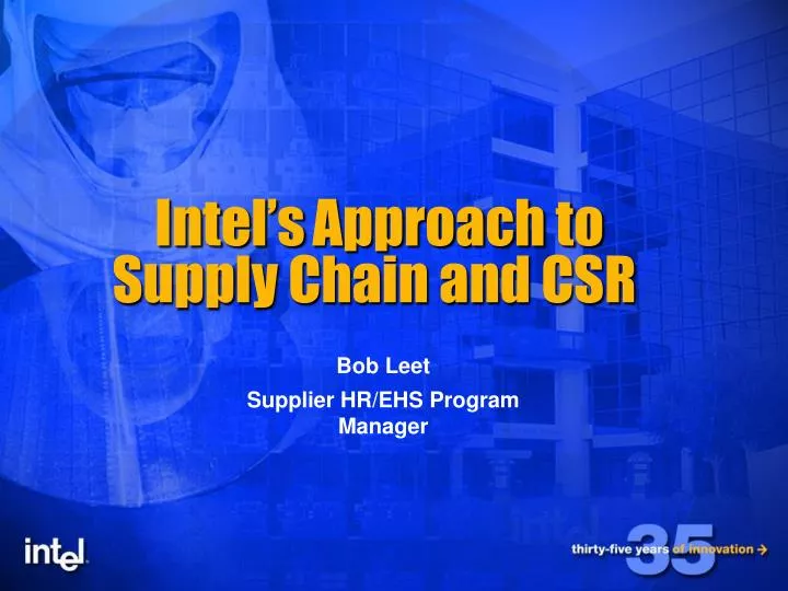 intel s approach to supply chain and csr