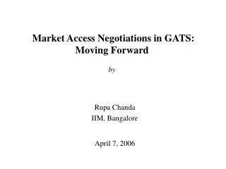 Market Access Negotiations in GATS: Moving Forward by
