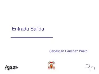 entrada salida