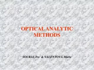 OPTICAL ANALYTIC METHODS