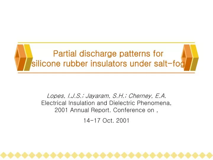 partial discharge patterns for silicone rubber insulators under salt fog
