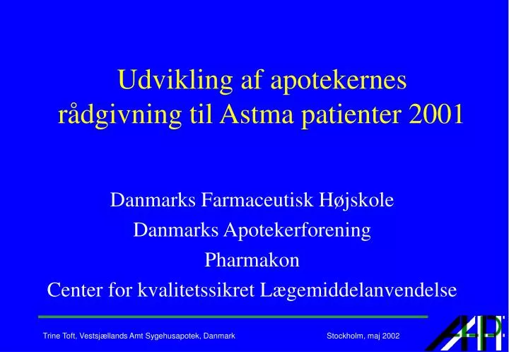 udvikling af apotekernes r dgivning til astma patienter 2001