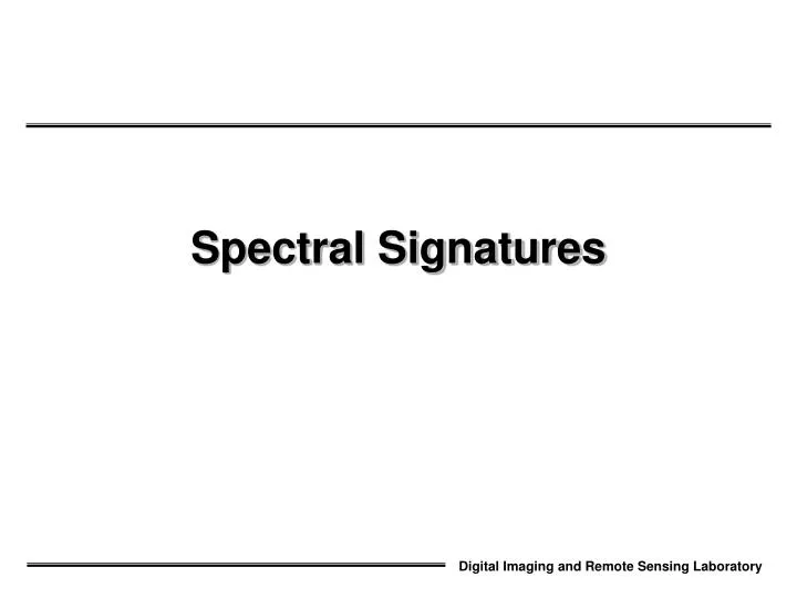 spectral signatures