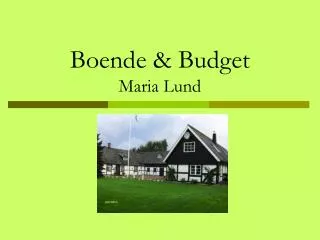 boende budget maria lund