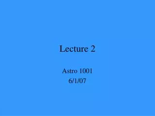 Lecture 2