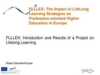 FLLLEX: Introduction and Results of a Project on Lifelong Learning Klaas Vansteenhuyse