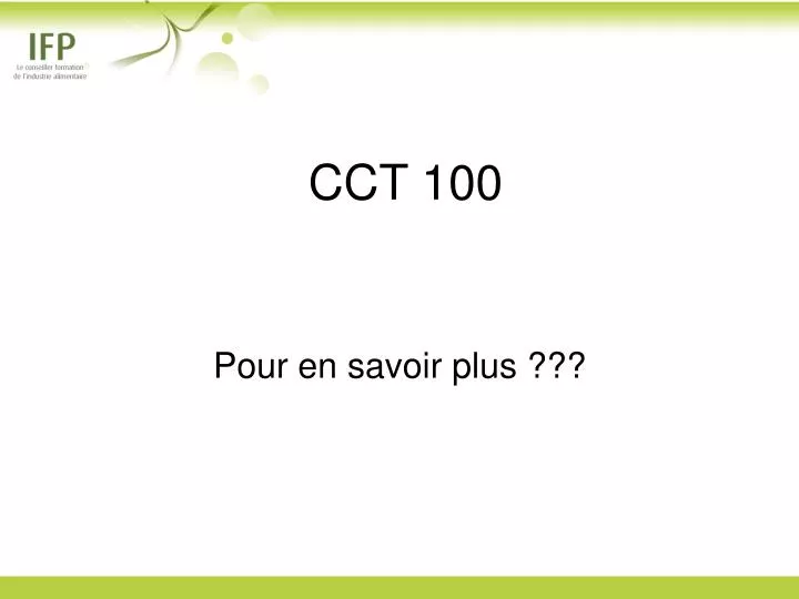 cct 100