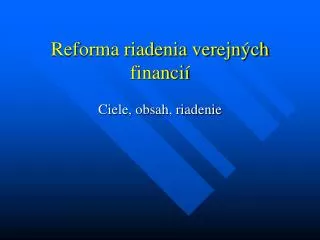 reforma riadenia verejn ch financi