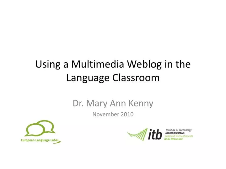 using a multimedia weblog in the language classroom