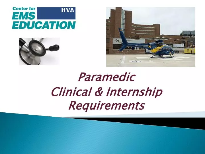 paramedic clinical internship requirements