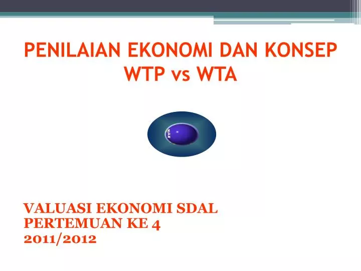 penilaian ekonomi dan konsep wtp vs wta