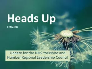 Heads Up 1 May 2013