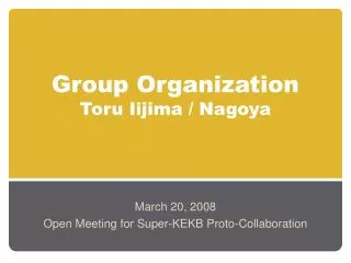 Group Organization Toru Iijima / Nagoya