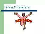 Fitness Components - slide 1