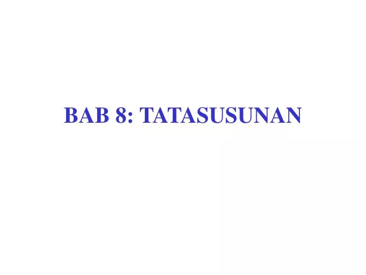 bab 8 tatasusunan