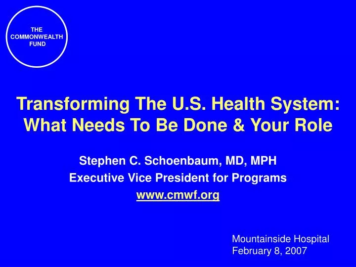 transforming the u s health system what needs to be done your role