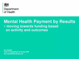 Mental Health Payment by Results - moving towards funding based on activity and outcomes