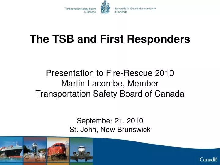 the tsb and first responders