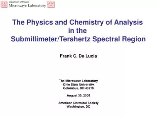 The Physics and Chemistry of Analysis in the Submillimeter/Terahertz Spectral Region