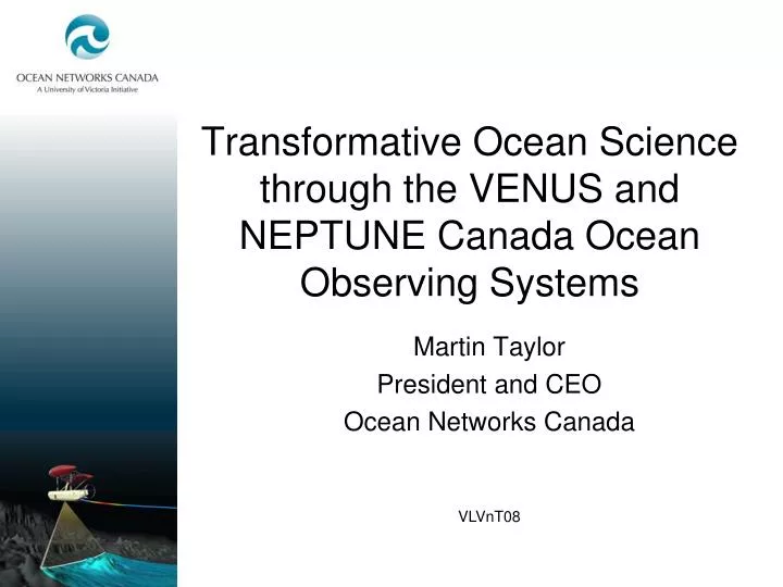 transformative ocean science through the venus and neptune canada ocean observing systems
