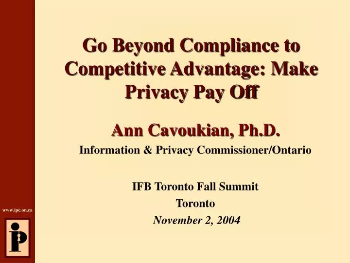 go beyond compliance to competitive advantage make privacy pay off