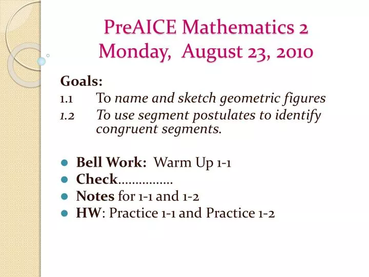 preaice mathematics 2 monday august 23 2010
