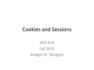 Cookies and Sessions