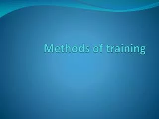 Methods of training