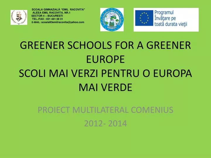 greener schools for a greener europe scoli mai verzi pentru o europa mai verde