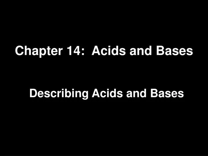 Ppt Chapter 14 Acids And Bases Powerpoint Presentation Free Download Id 6045178