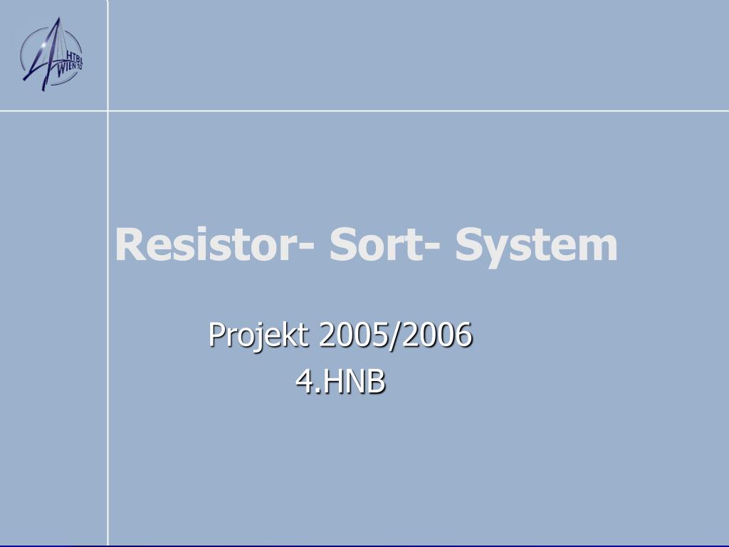 PPT - Resistor- Sort- System PowerPoint Presentation, free download ...